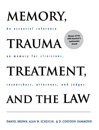 Memory, Trauma Treatment, and the Law (Norton Professional Books)