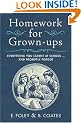 Homework for Grown-ups: Everything You Learnt at School... and Promptly Forgot