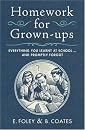 Homework for Grown-ups: Everything You Learnt at School... and Promptly Forgot
