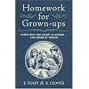 Homework for Grown-ups: Everything You Learnt at School... and Promptly Forgot