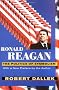 Ronald Reagan: The Politics of Symbolism : With a New Preface
