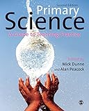 Primary science : a guide to teaching practice