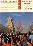 Indien. Von den Kl�stern im Himalaya zu den Tempelst�dten S�dindien. Bauformen und Stadtgestalt einer best�ndigen Tradition