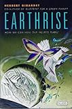 Earthrise : halting the destruction, healing the world