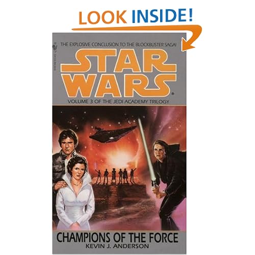Champions of the Force (Star Wars: The Jedi Academy Trilogy, Vol. 3)