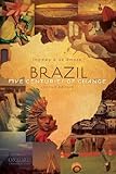 Brazil : five centuries of change