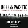 Hell in the Pacific: A Marine Rifleman's Journey from Guadalcanal to Peleliu