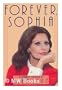 Forever, Sophia: An Intimate Portrait