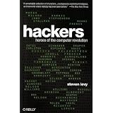 Hackers: Heroes of the Computer Revolution - 25th Anniversary Edition