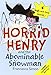 Horrid Henry and the Abominable Snowman