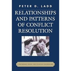 Relationships and Patterns of Conflict Resolution: A Reference Book for Couples Counselling