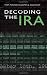 Decoding the IRA