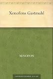 Xenofons Gastmahl - Xenophon