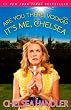 Are You There, Vodka? It's Me, Chelsea Are You There, Vodka? It's Me, Chelsea