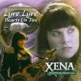 Xena-Lyre Lyre Hearts on Fire - Ost, Various