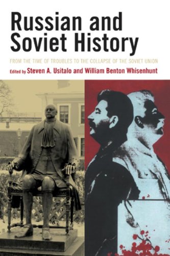 Russian and Soviet History: From the Time of Troubles to the Collapse of the Soviet Union