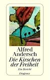 Produkt-Bild: Die Kirschen der Freiheit: Ein Bericht