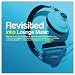 Produkt-Bild: Revisited Into Lounge Music