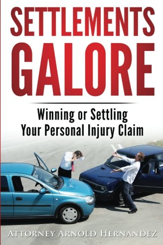Settlements Galore: Winning or Settling Your Personal Injury Claim