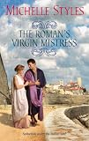 The Roman's Virgin Mistress (Harlequin Historical Series)