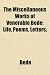 The Miscellaneous Works of Venerable Bede; Life, Poems, Letters,