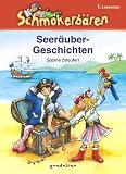 Seer�ubergeschichten: 1. Lesestufe - Sabine Streufert