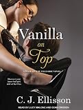 Vanilla On Top (Walk on the Wild Side)