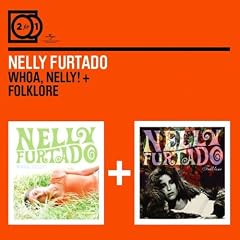 2 for 1: Whoa Nelly!/Folklore