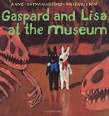 Gaspard and Lisa at the Museum (Gaspard and Lisa Books)