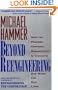 Beyond Reengineering: How the Process-Centered Organization is Changing Our Work and Our Lives