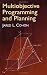 Multiobjective Programming and Planning (Dover Books on Computer Science)