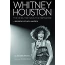 Whitney Houston The Voice, the Music, the Inspiration