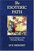 The Esoteric Path: An Introduction to the Hermetic Tradition