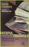Fateful triangle : the United States, Israel, and the Palestinians