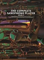 COMPLETE SAXOPHONE PLAYER BOOK 4