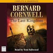 The Last Kingdom: Saxon Chronicles, Book 1 | [Bernard Cornwell]