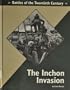 Great Battles in History - The Inchon Invasion