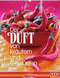 Produkt-Bild: Der Duft von Kr&auml;utern und Gew&uuml;rzen 2009