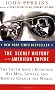 The Secret History of the American Empire: The Truth about Economic Hit Men, Jackals, and How to Change the World