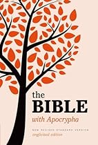 New Revised Standard Version Bible: Popular Text Edition with Apocrypha New Revised Standard Version Bible: Popular Text Edition with Apocrypha