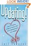 UpDating! : How to Get a Man or Woman Who Once Seemed Out of Your League