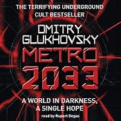 Metro 2033 | [Dmitry Glukhovsky]