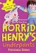 Horrid Henry's Underpants
