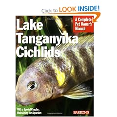 Lake Tanganyikan Cichlids (Pet Owners Manual)
