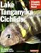 Lake Tanganyika Cichlids (Barron's Complete Pet Owner's Manuals)