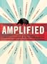 Amplified: Fiction from Leading Alt-Country, Indie Rock, Blues and Folk Musicians