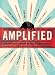 Amplified: Fiction f...