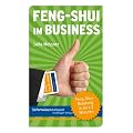 Feng-Shui im Business: Feng-Shui-Beratung in 50 x 2 Minuten