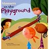 Manners on the Playground (Way to Be! Manners)