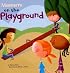 Manners on the Playground (Way to Be!)